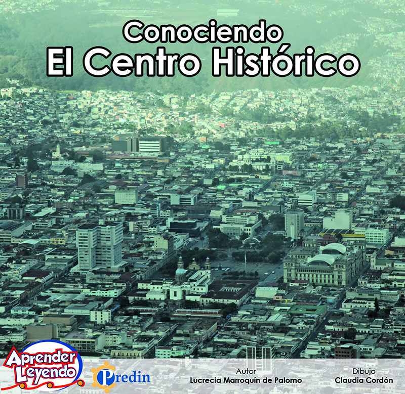 Conociendo el Centro Histórico